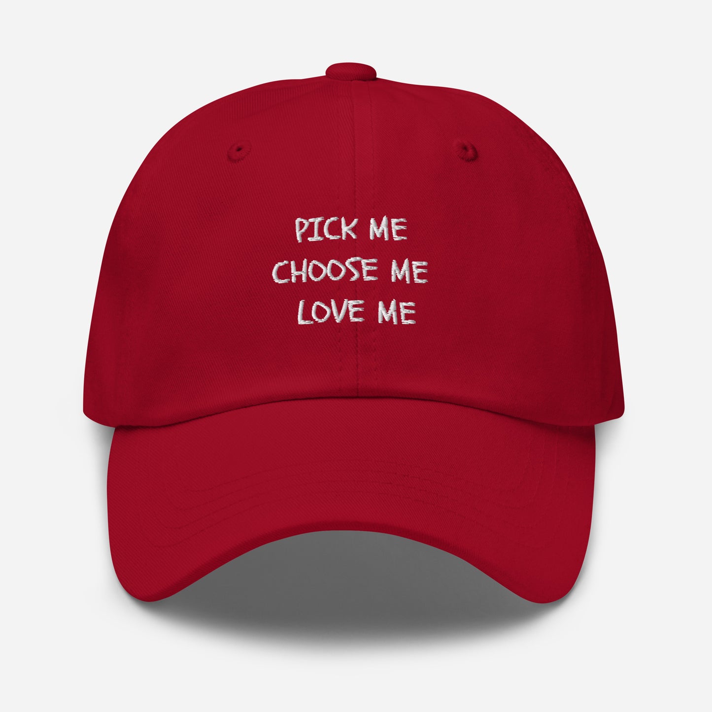 Pick Me, Choose Me, Love Me Dad hat