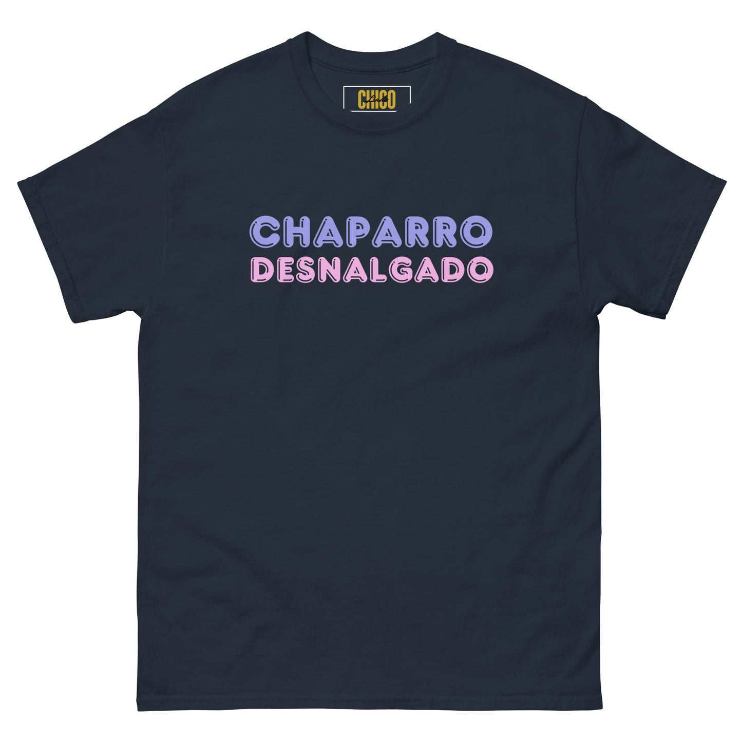 Chaparro Desnalgado Unisex classic tee