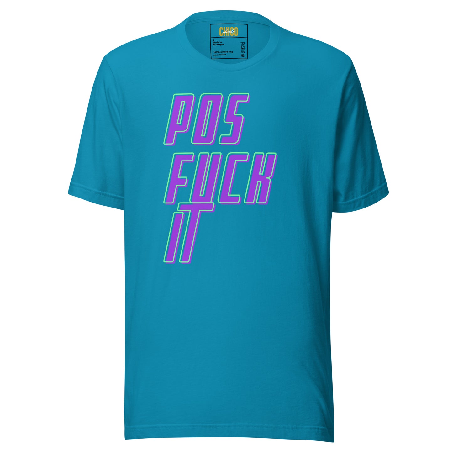 Pos Fuck It Unisex t-shirt