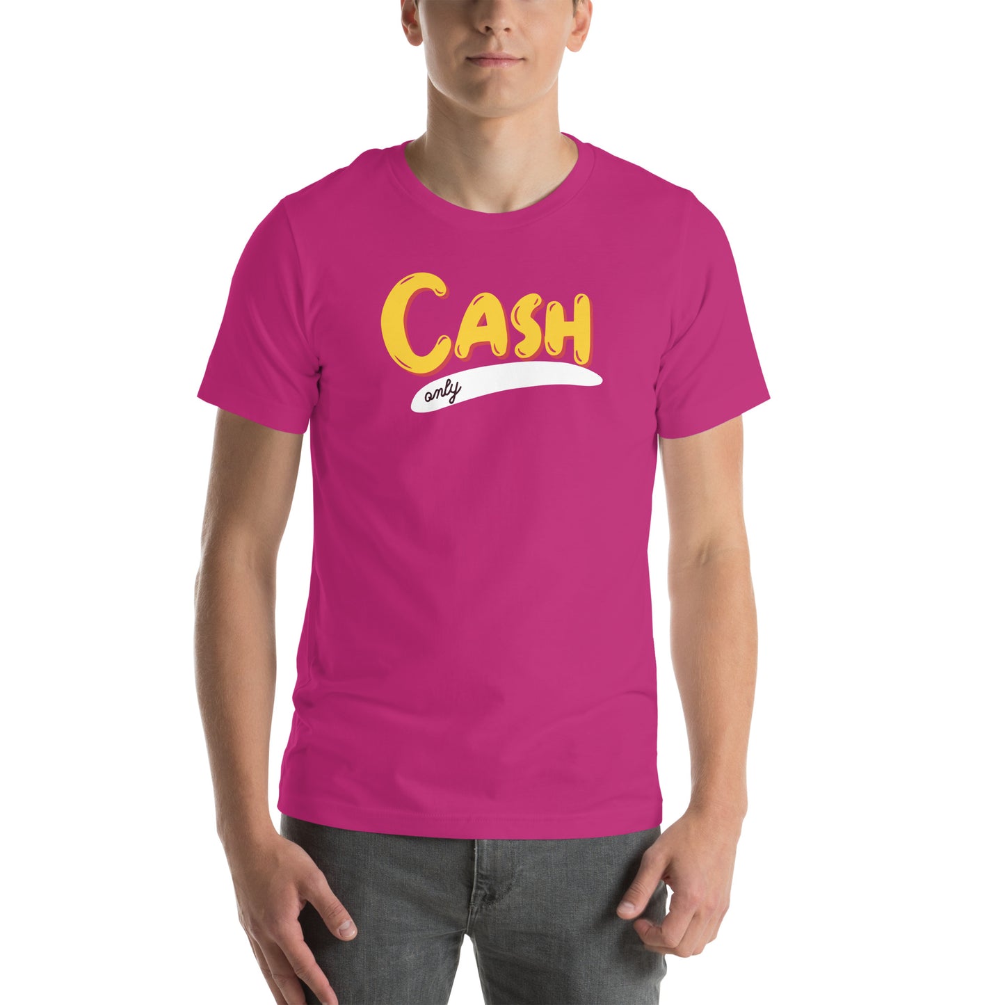 Cash Only Unisex t-shirt