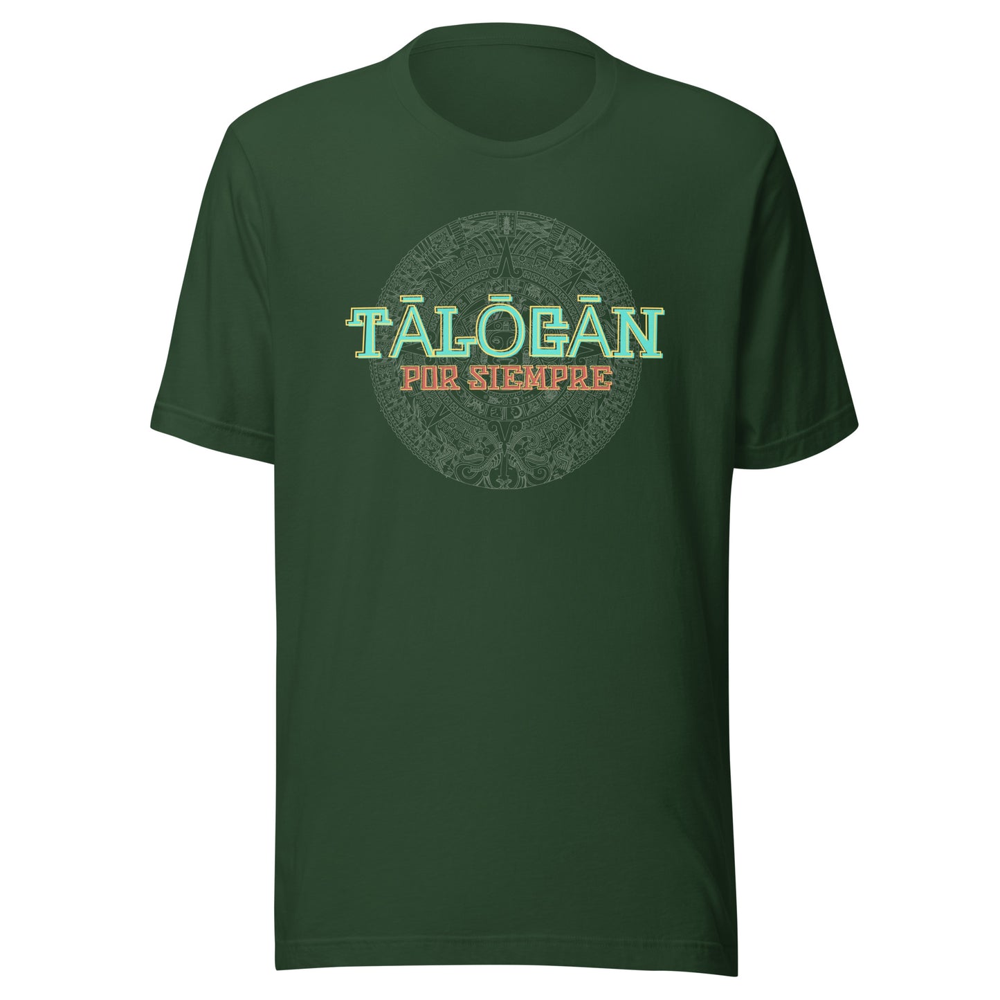 Tālōcān Por Siempre Unisex t-shirt
