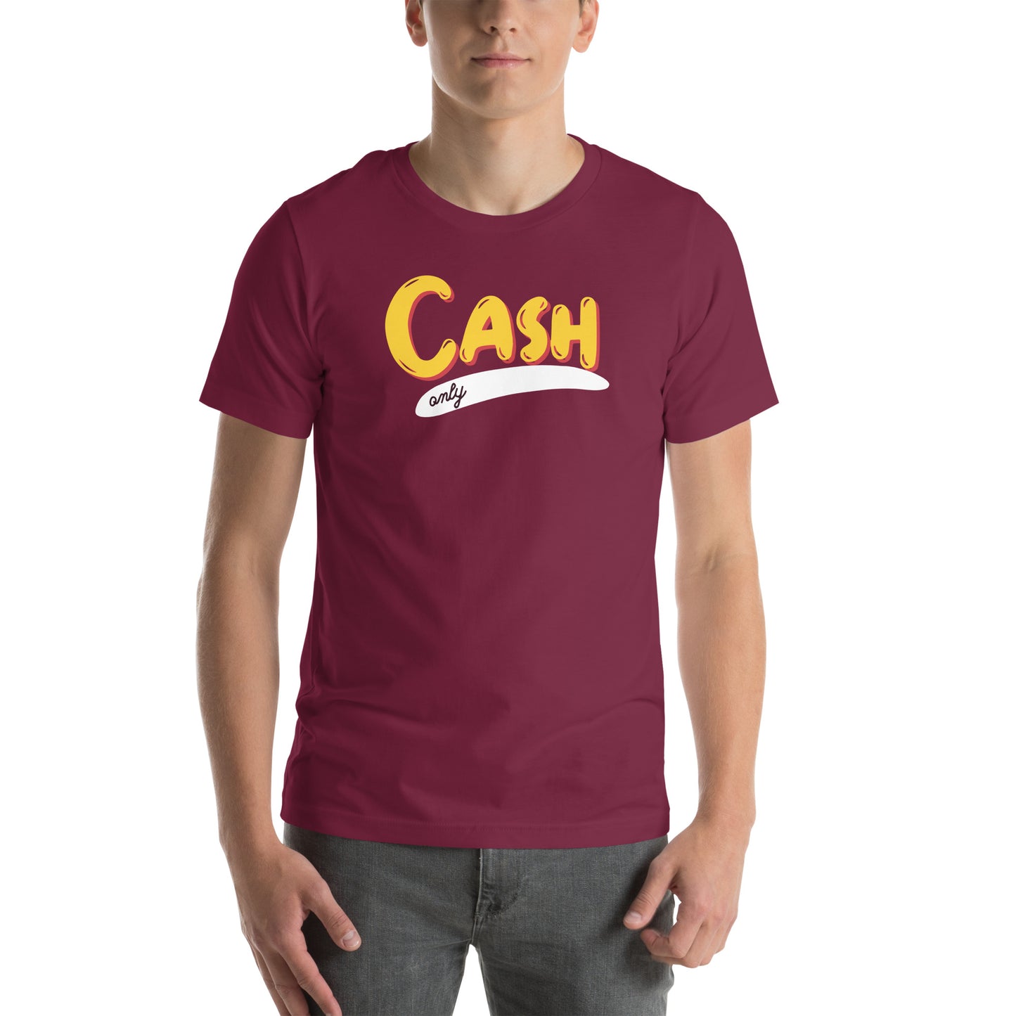 Cash Only Unisex t-shirt