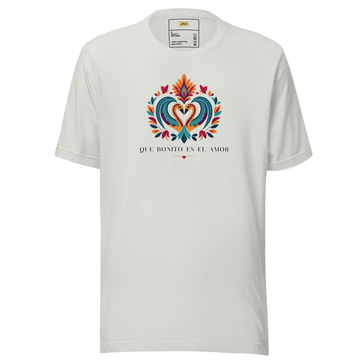 Que Bonito Es El Amor Unisex t-shirt