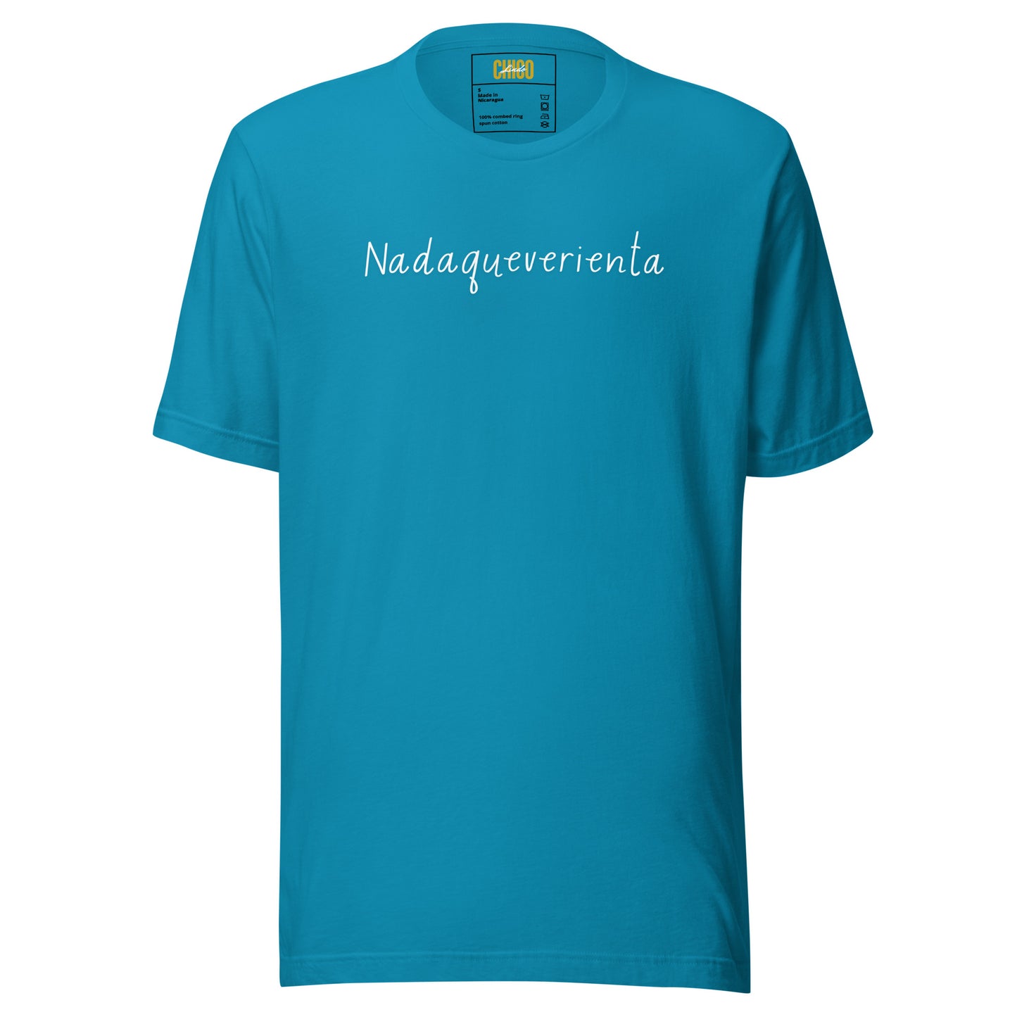 Nadaqueverienta Unisex t-shirt