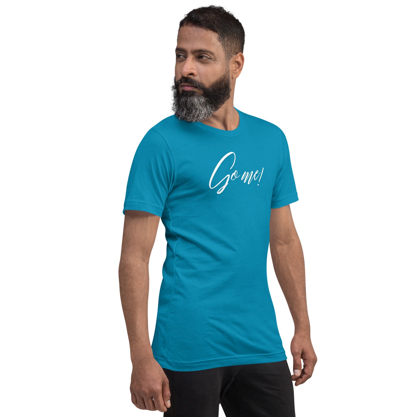 Go Me! Unisex t-shirt