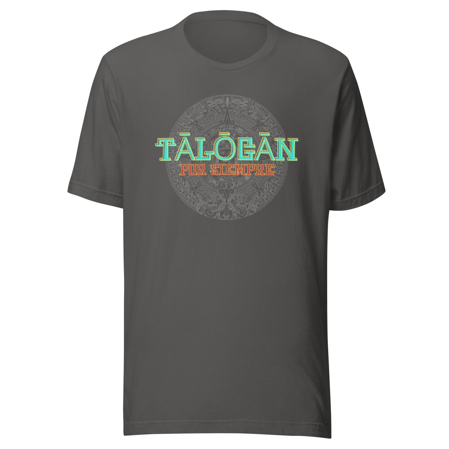 Tālōcān Por Siempre Unisex t-shirt