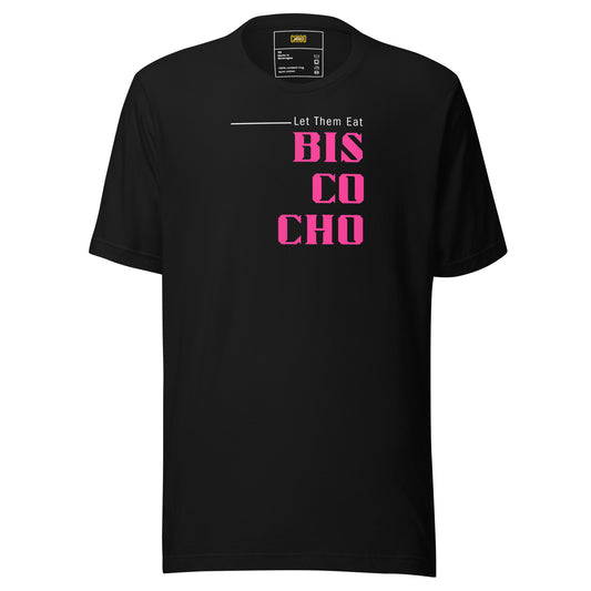 Let the Eat Biscocho Unisex t-shirt