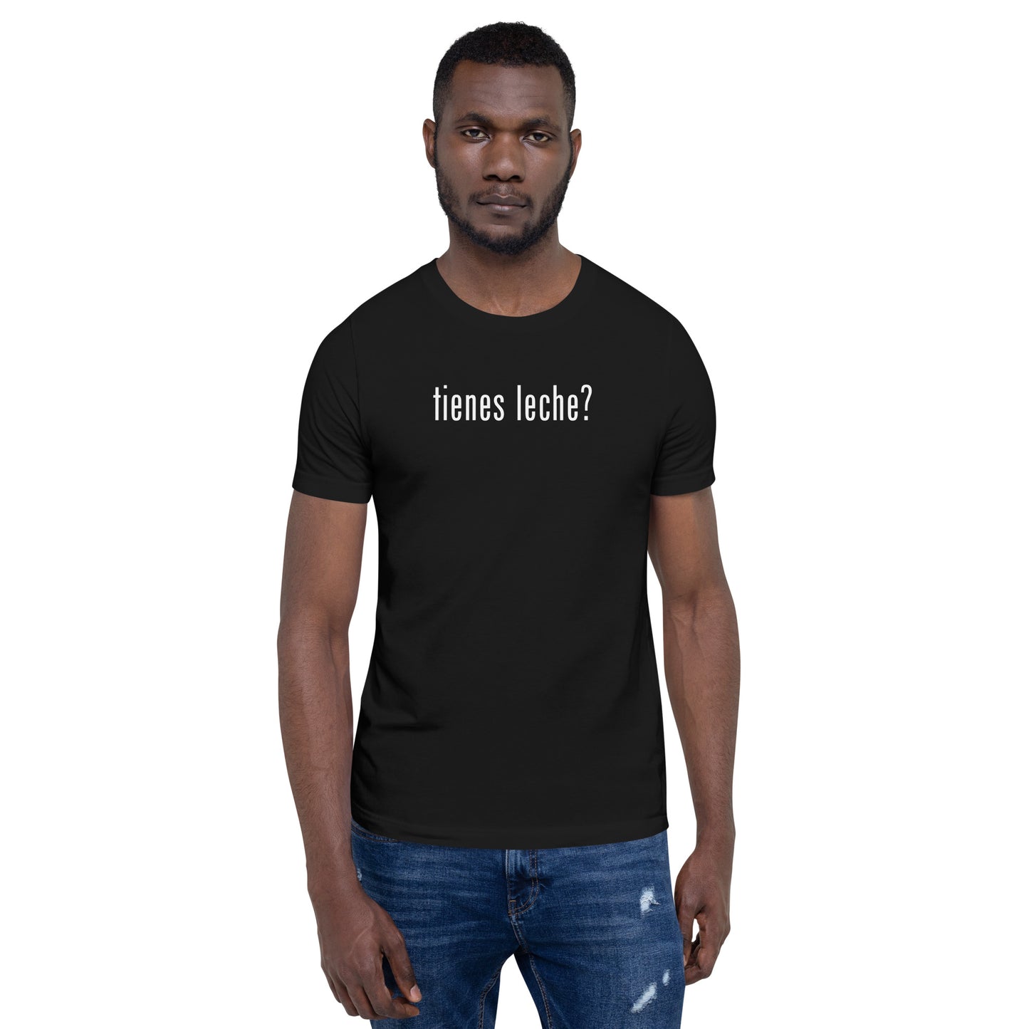 Tienes Leche ? Unisex t-shirt