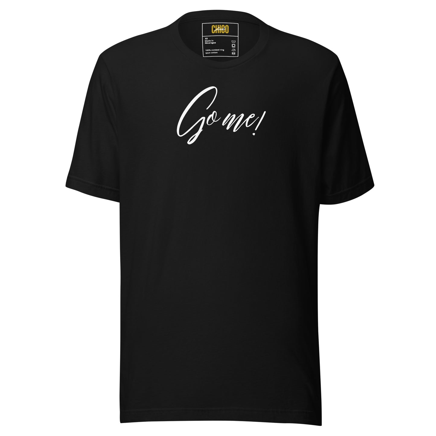 Go Me! Unisex t-shirt