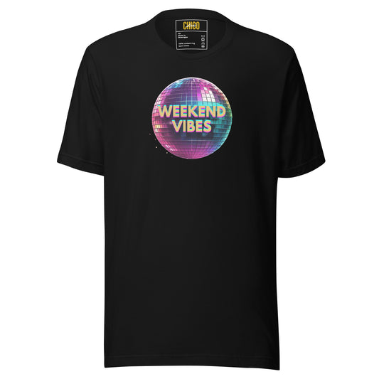 Weekend Vibes Unisex t-shirt