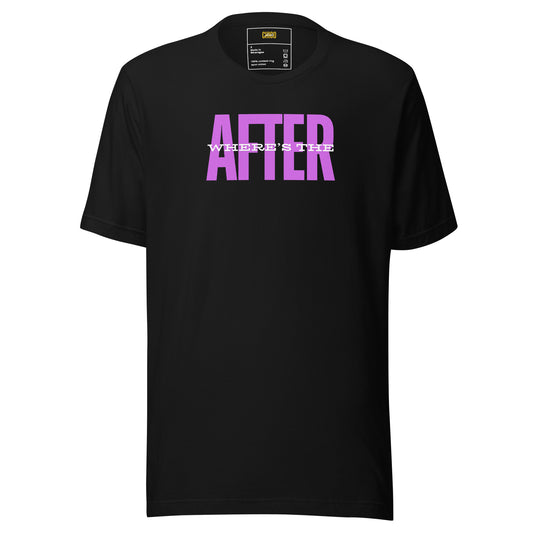 Where's the After Unisex t-shirt