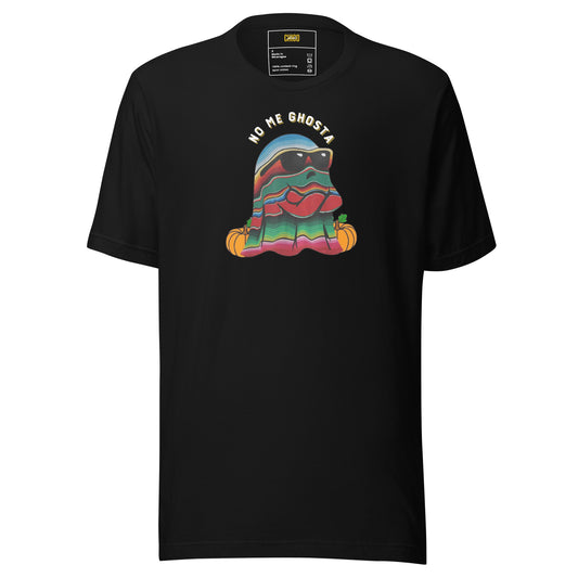 No Me Ghosta Unisex t-shirt