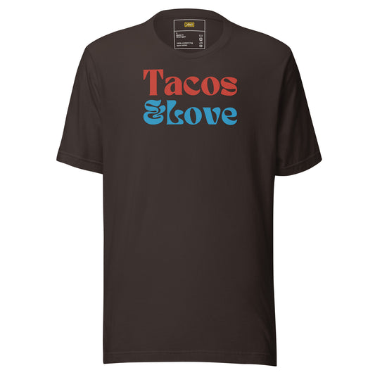Tacos & Love Unisex t-shirt