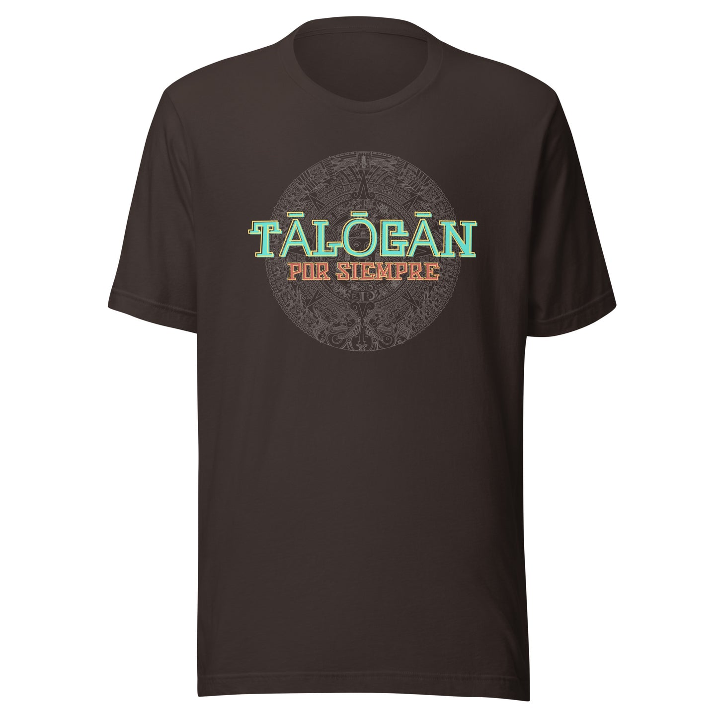 Tālōcān Por Siempre Unisex t-shirt