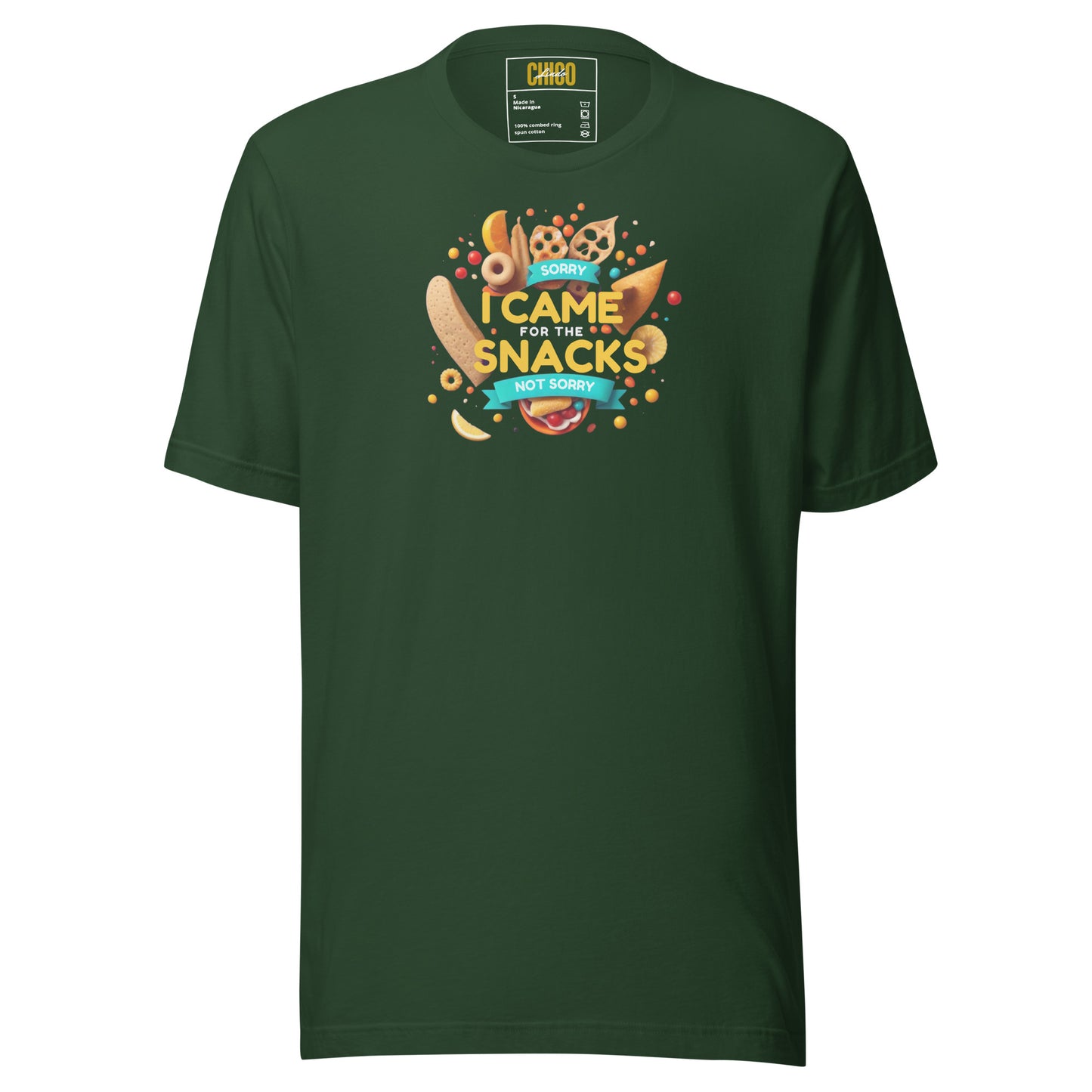 Sorry, I Came for the Snacks, Not Sorry Unisex t-shirt