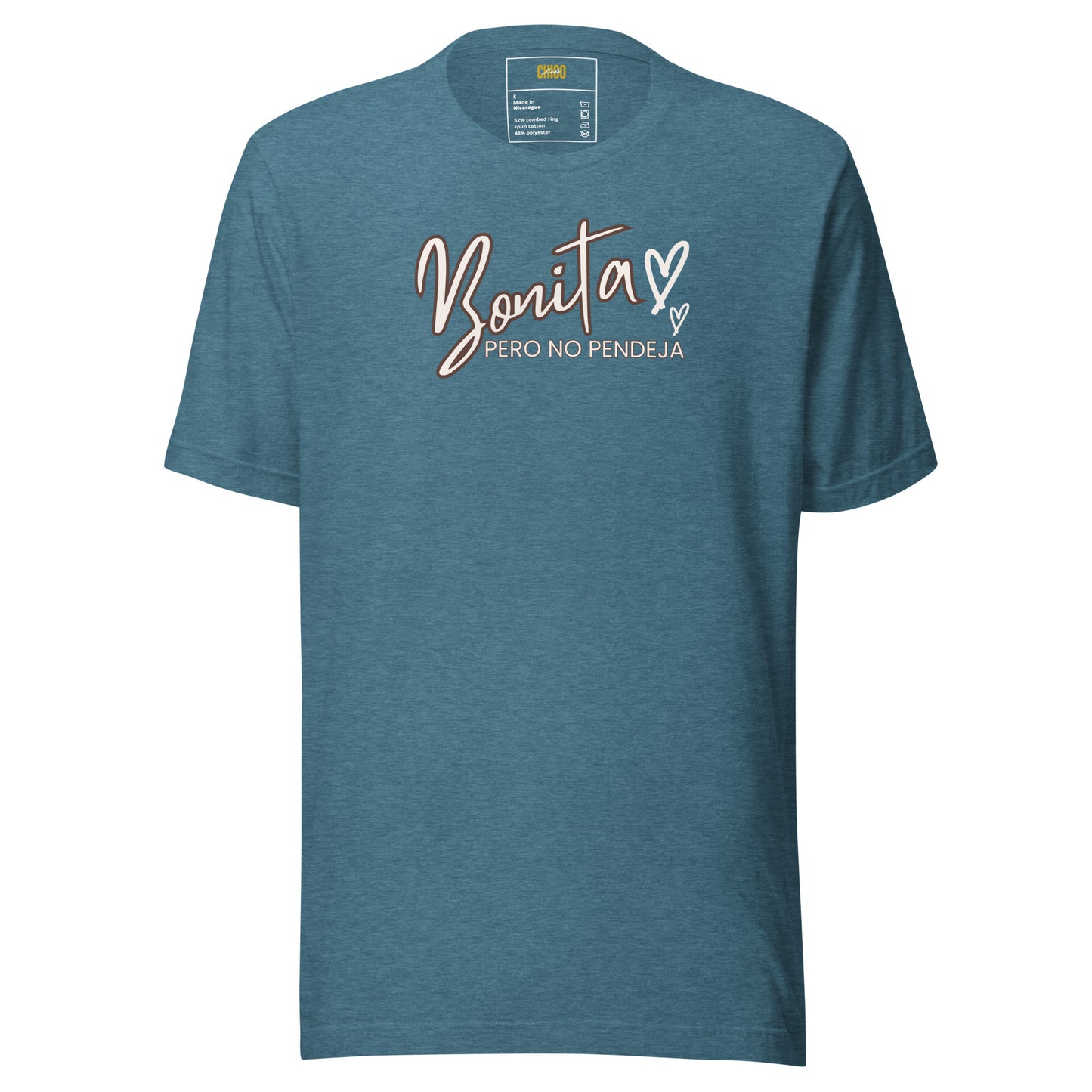 Bonita Pero No Pendeja Unisex t-shirt