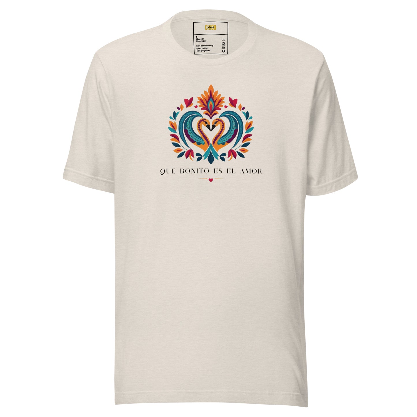 Que Bonito Es El Amor Unisex t-shirt