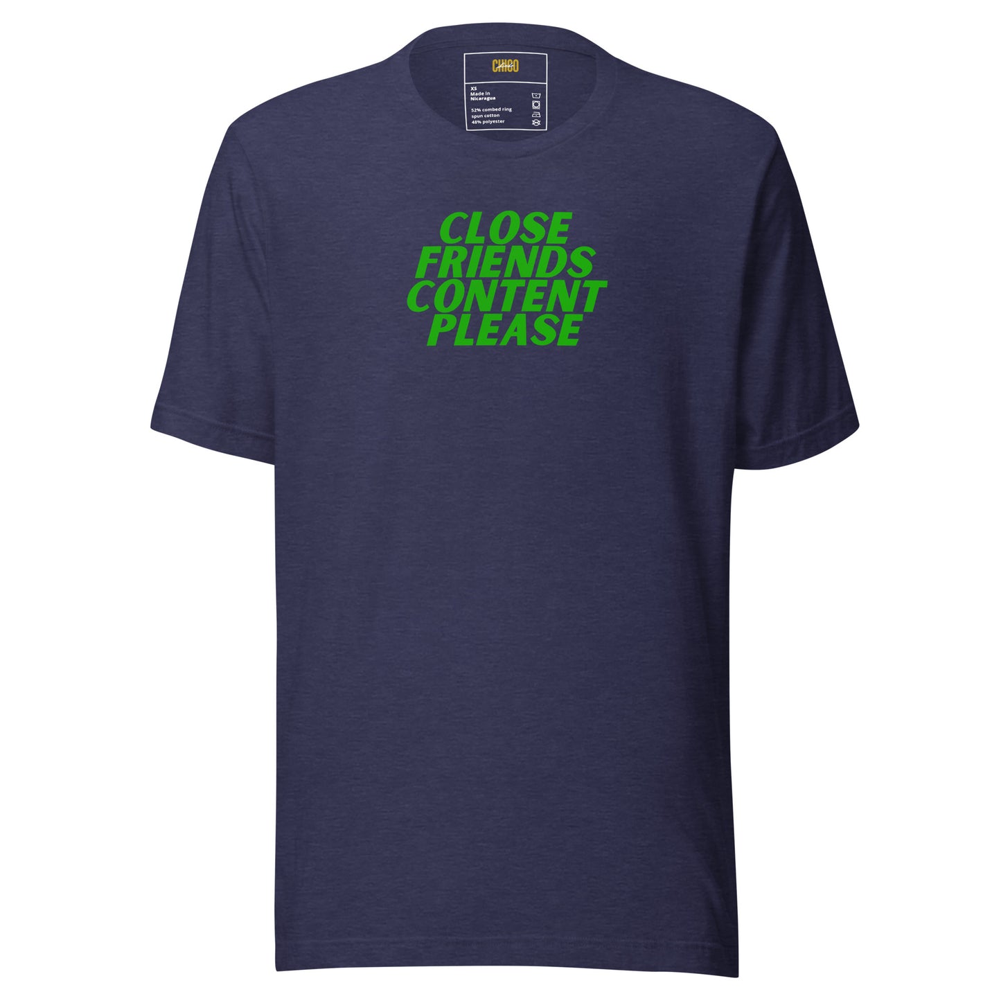Close Friends Content Please Unisex t-shirt