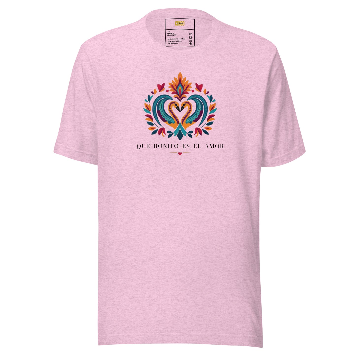 Que Bonito Es El Amor Unisex t-shirt