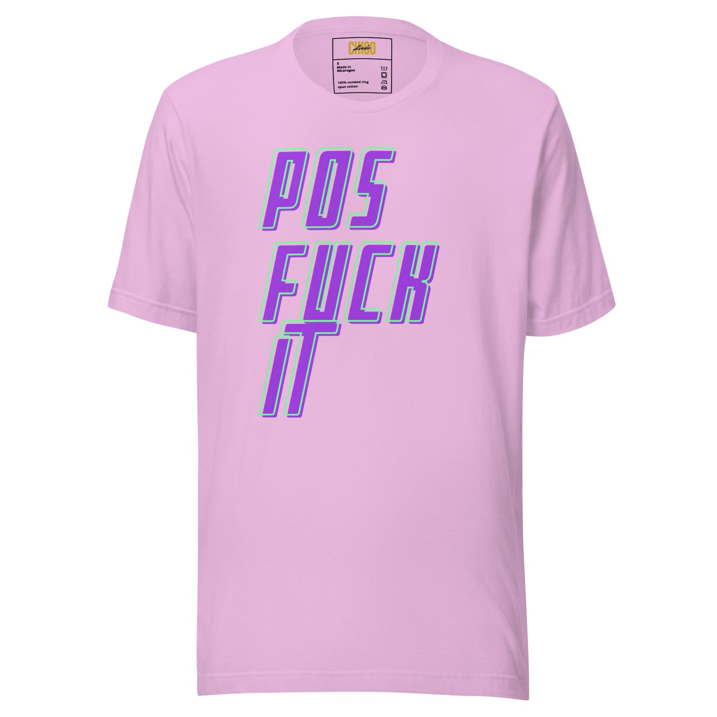 Pos Fuck It Unisex t-shirt