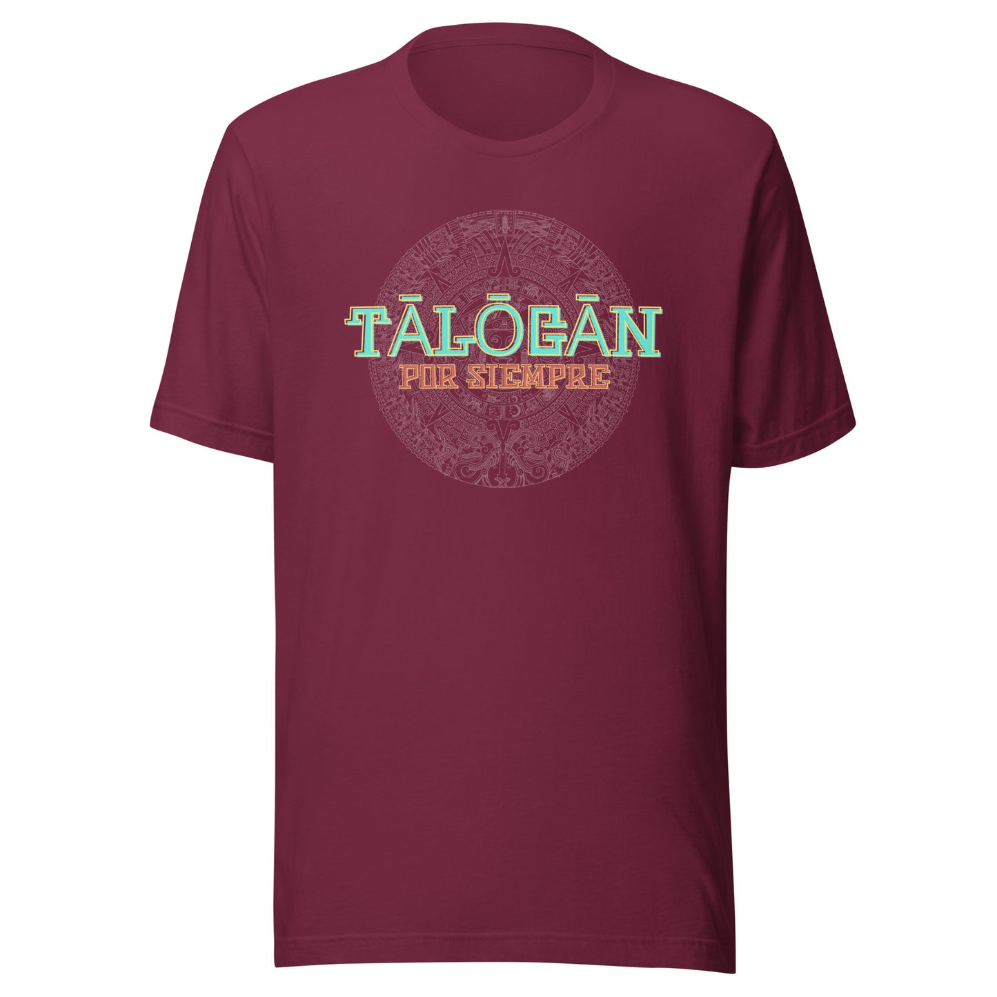 Tālōcān Por Siempre Unisex t-shirt