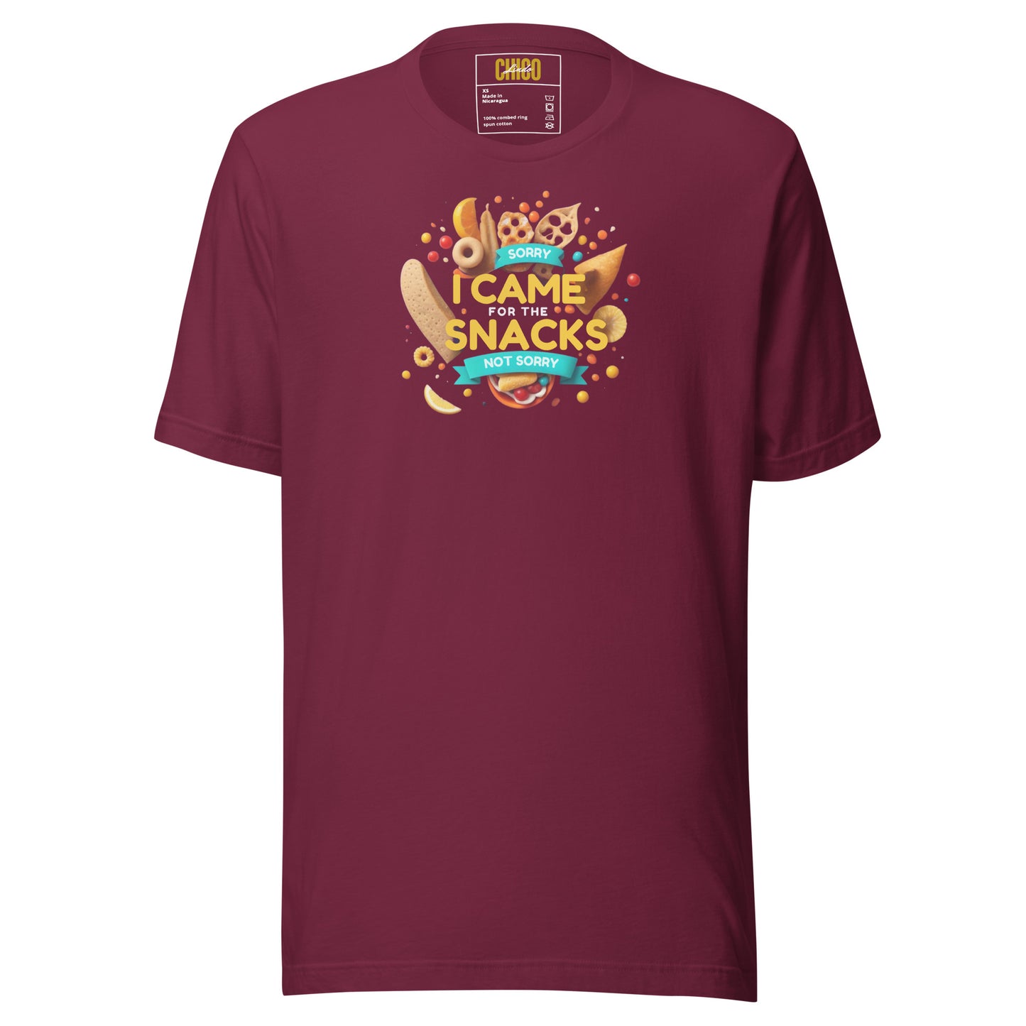 Sorry, I Came for the Snacks, Not Sorry Unisex t-shirt