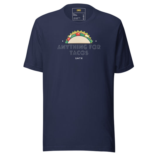 Anything for Tacos Unisex t-shirt