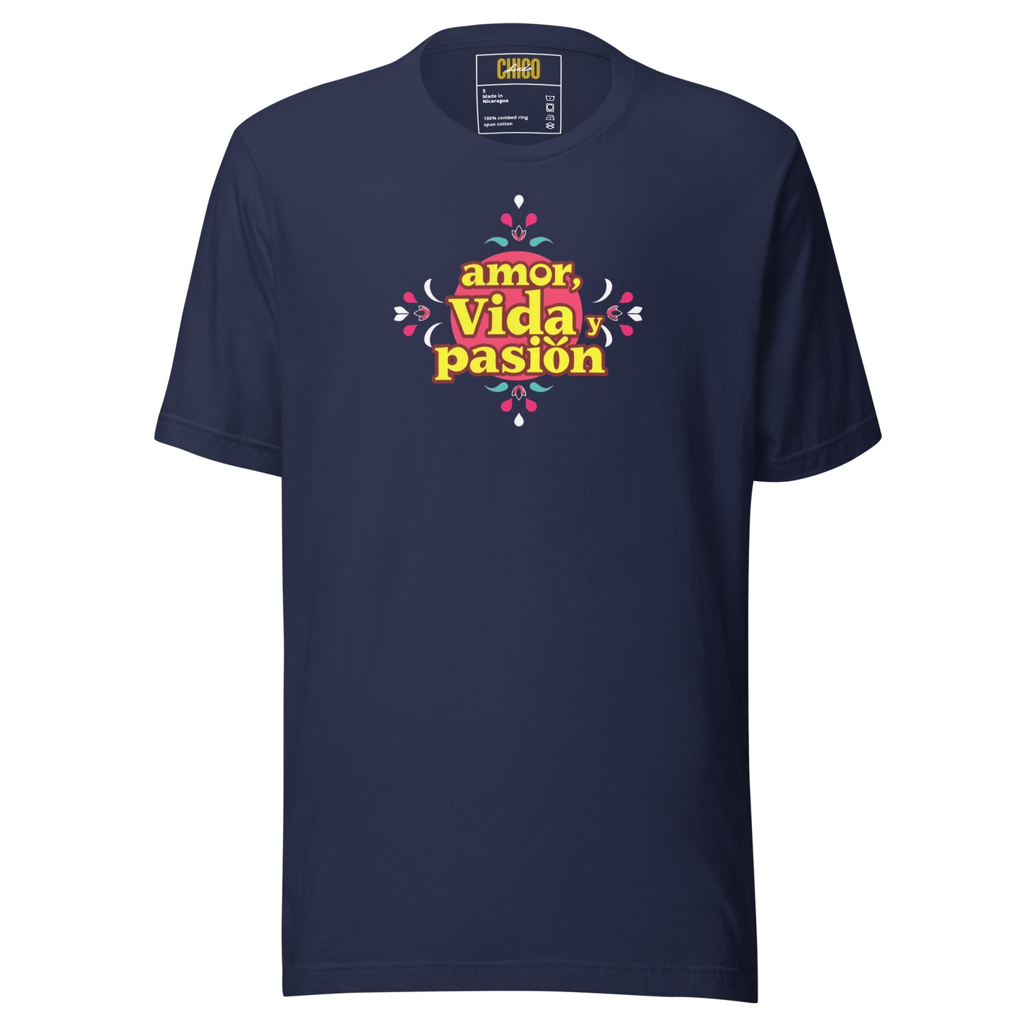 Amor Vida Pasion Unisex t-shirt