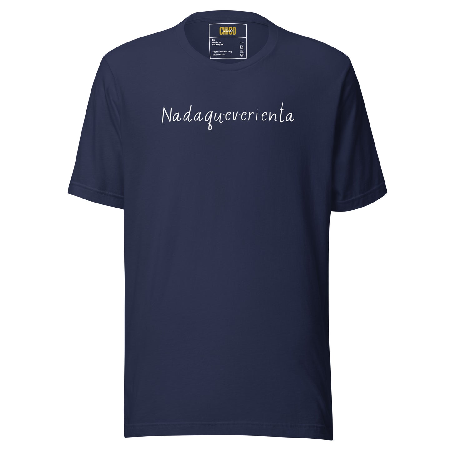 Nadaqueverienta Unisex t-shirt