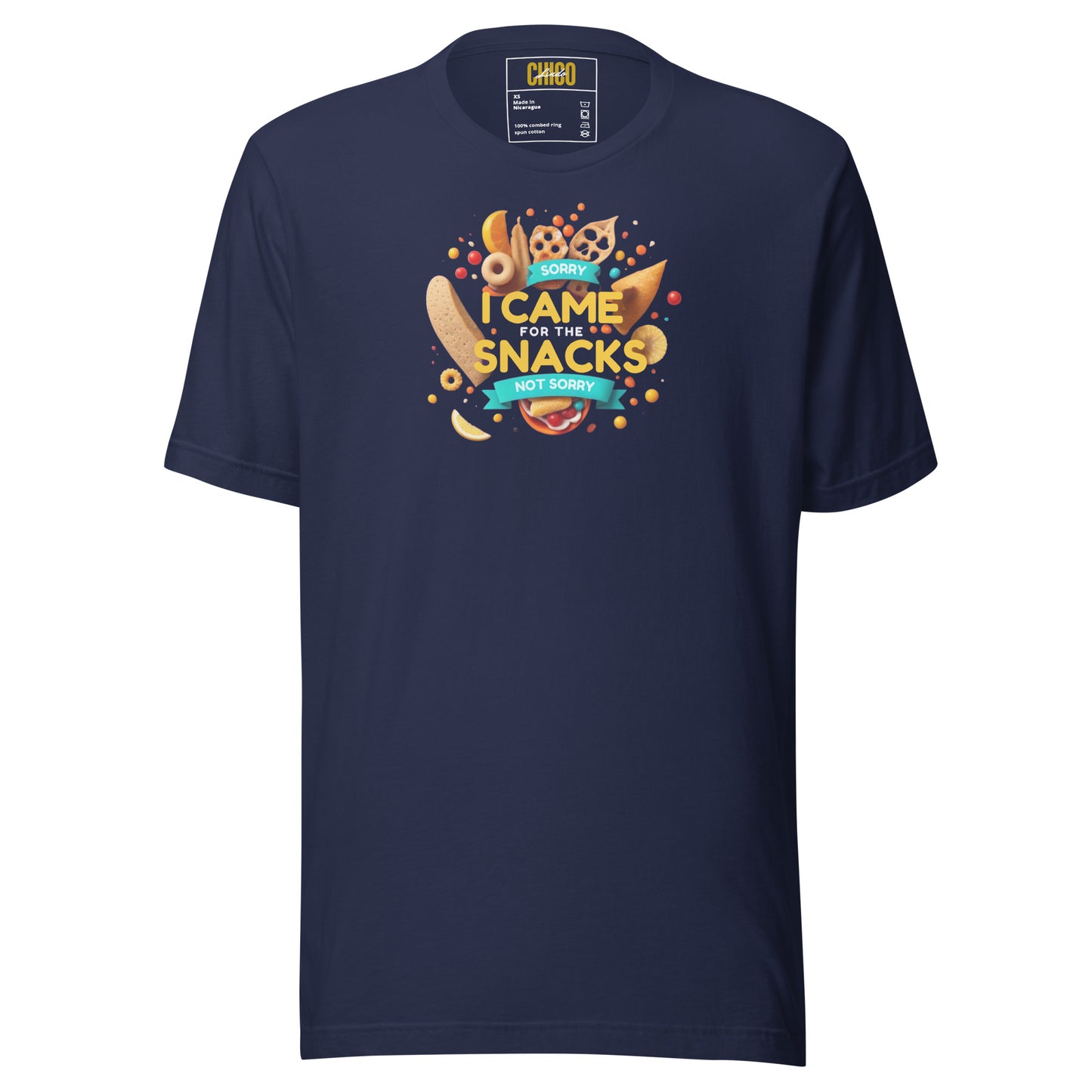Sorry, I Came for the Snacks, Not Sorry Unisex t-shirt