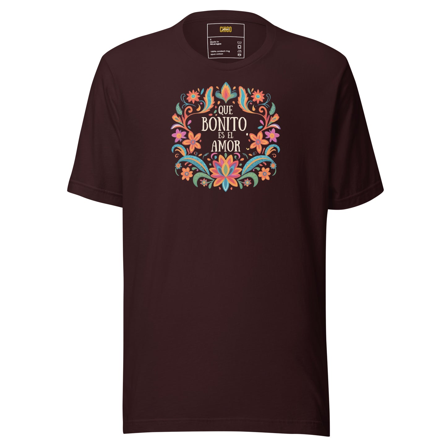 Que Bonito Es El Amor Unisex t-shirt
