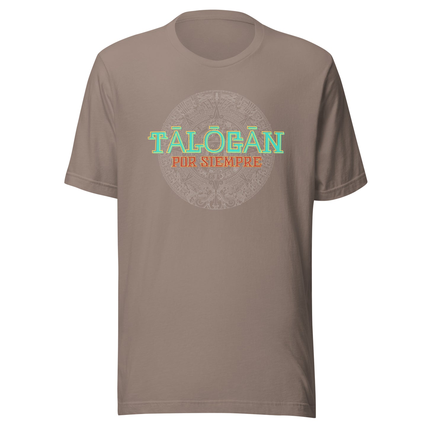 Tālōcān Por Siempre Unisex t-shirt