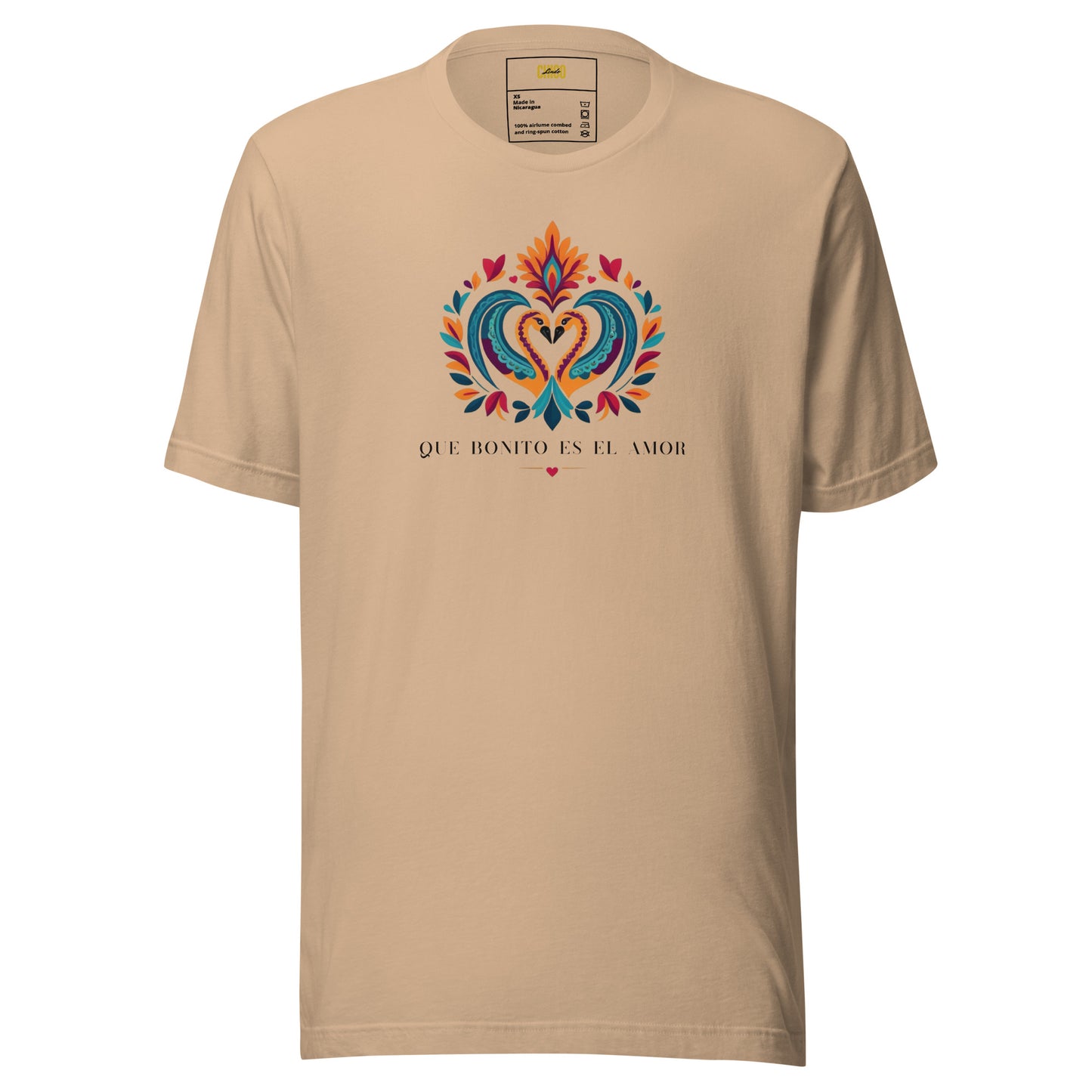 Que Bonito Es El Amor Unisex t-shirt