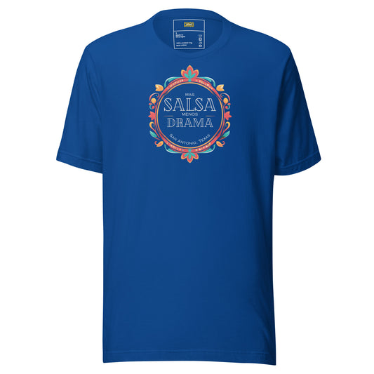 Mas Salsa Menos Drama Unisex t-shirt