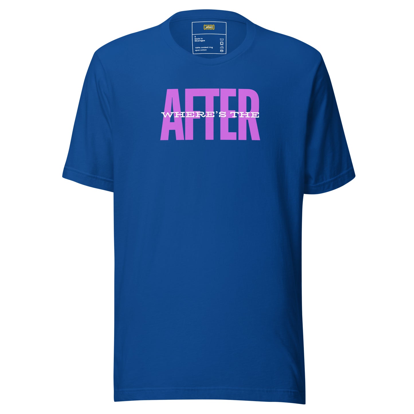 Where's the After Unisex t-shirt