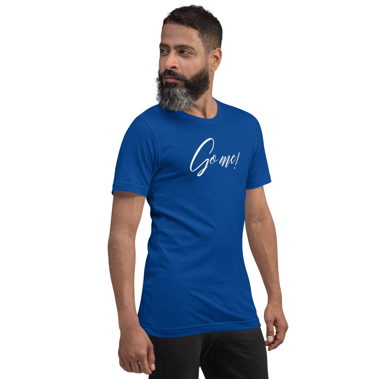 Go Me! Unisex t-shirt