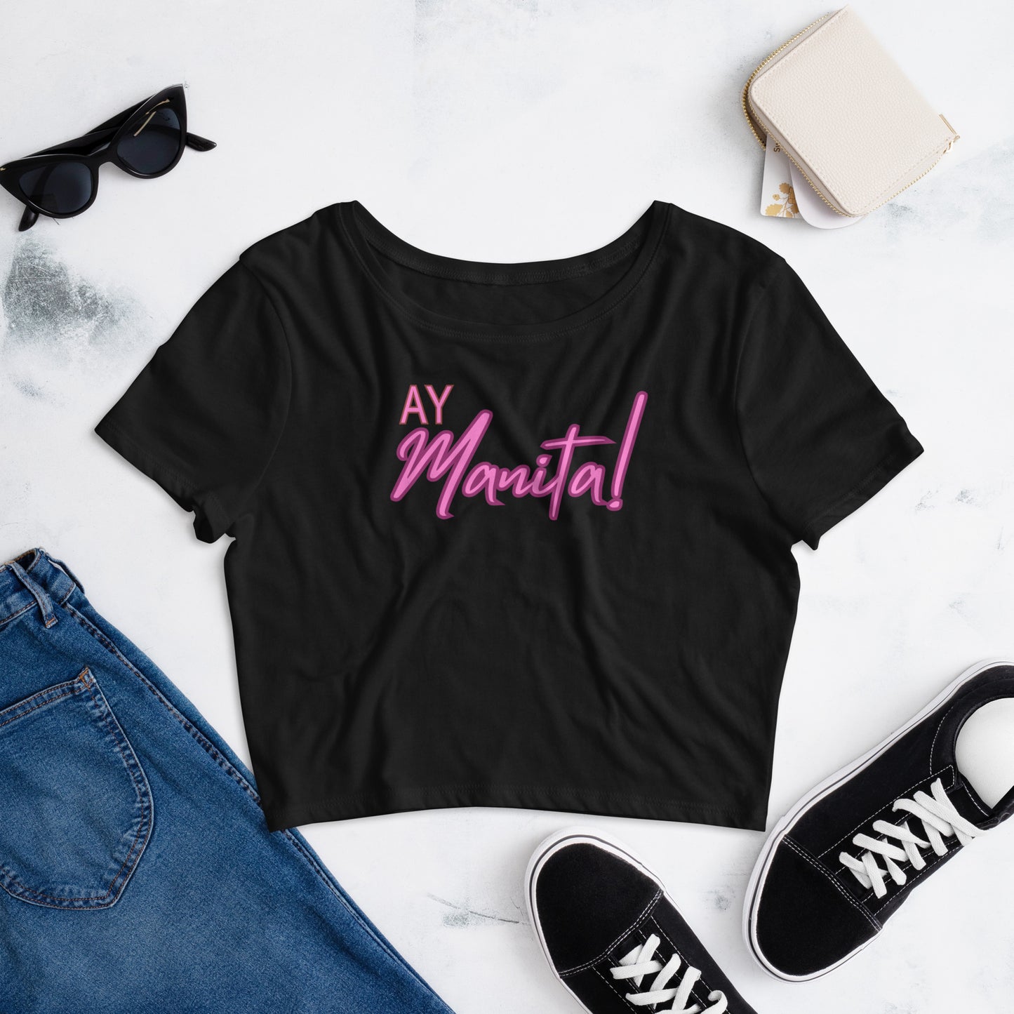 Ay Manita - Women’s Crop Tee