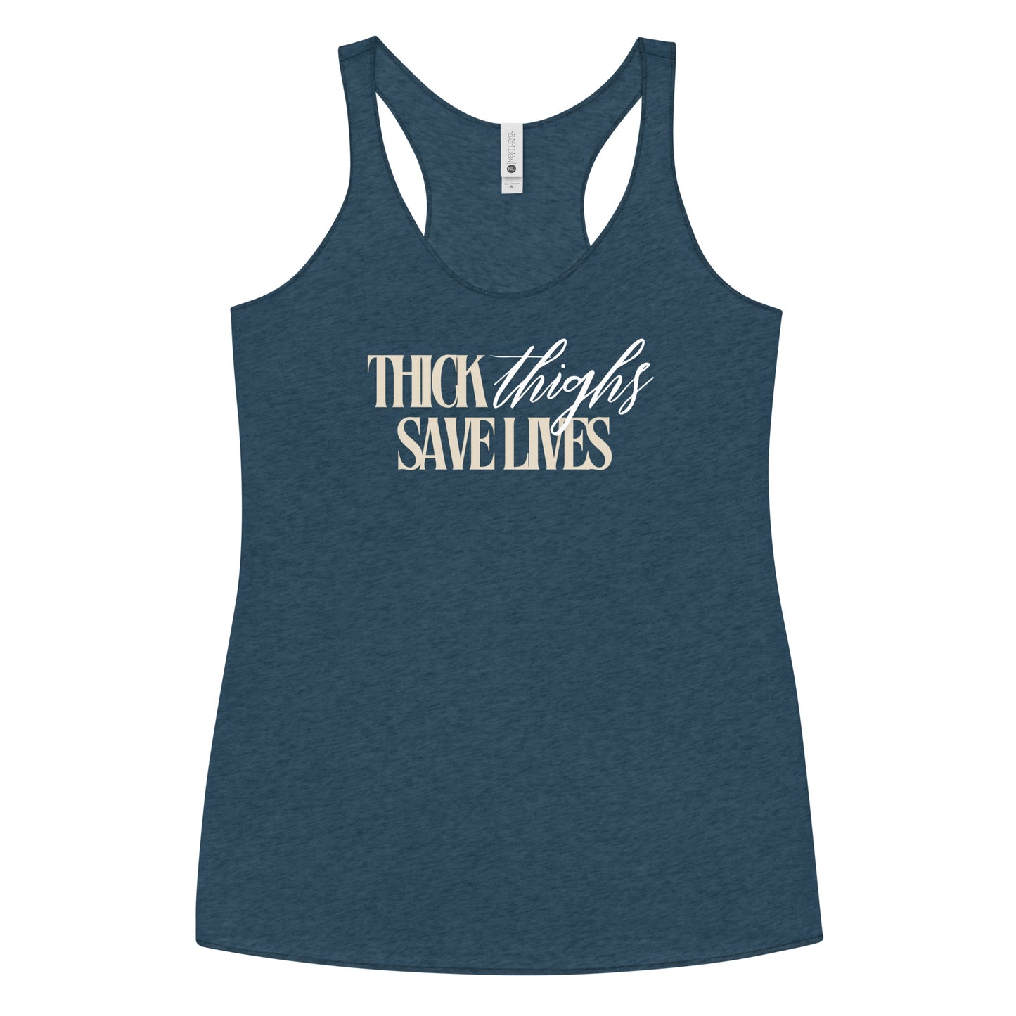 Thick Thighs Save Lives - Women's Racerback Tank