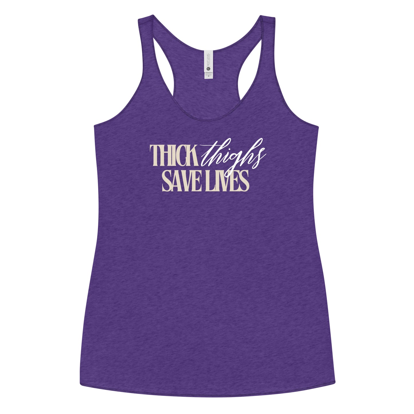 Thick Thighs Save Lives - Women's Racerback Tank