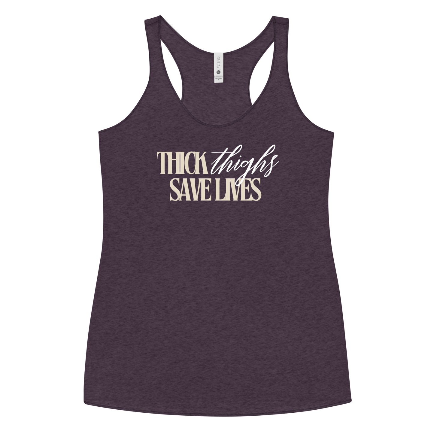 Thick Thighs Save Lives - Women's Racerback Tank