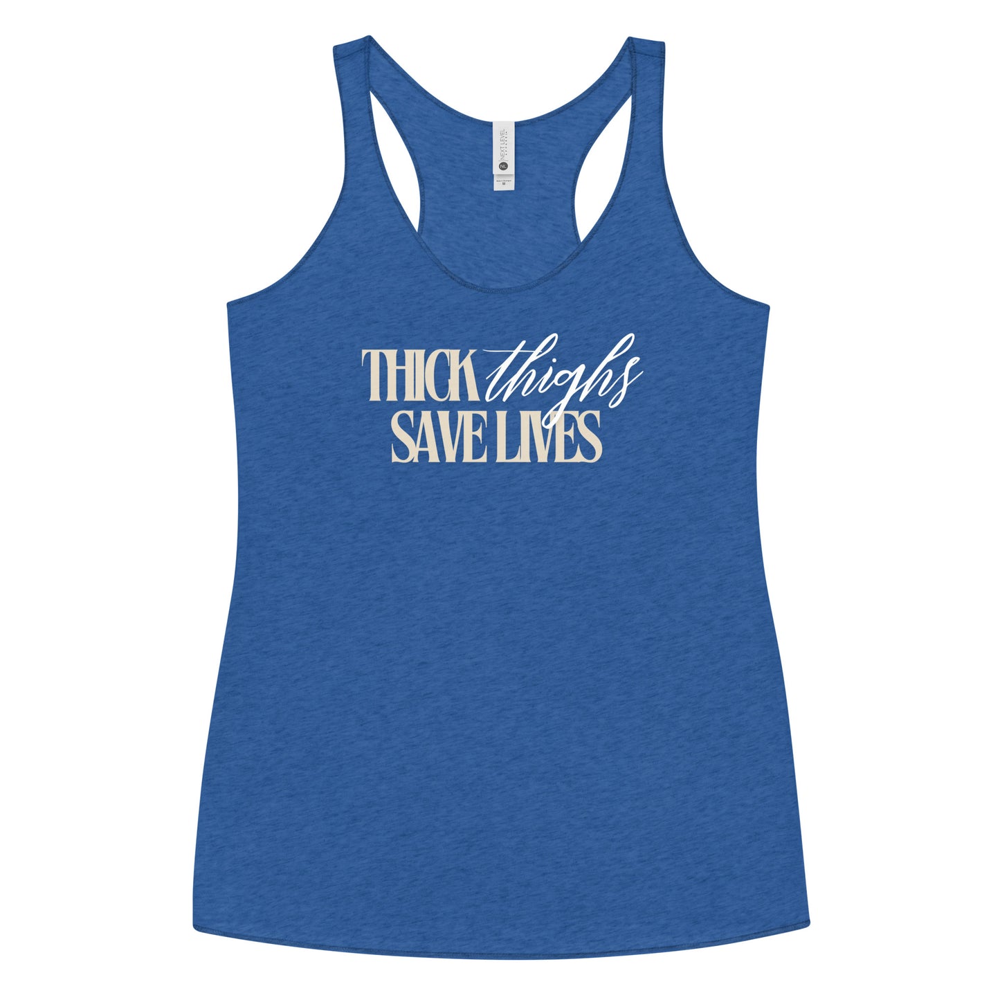 Thick Thighs Save Lives - Women's Racerback Tank