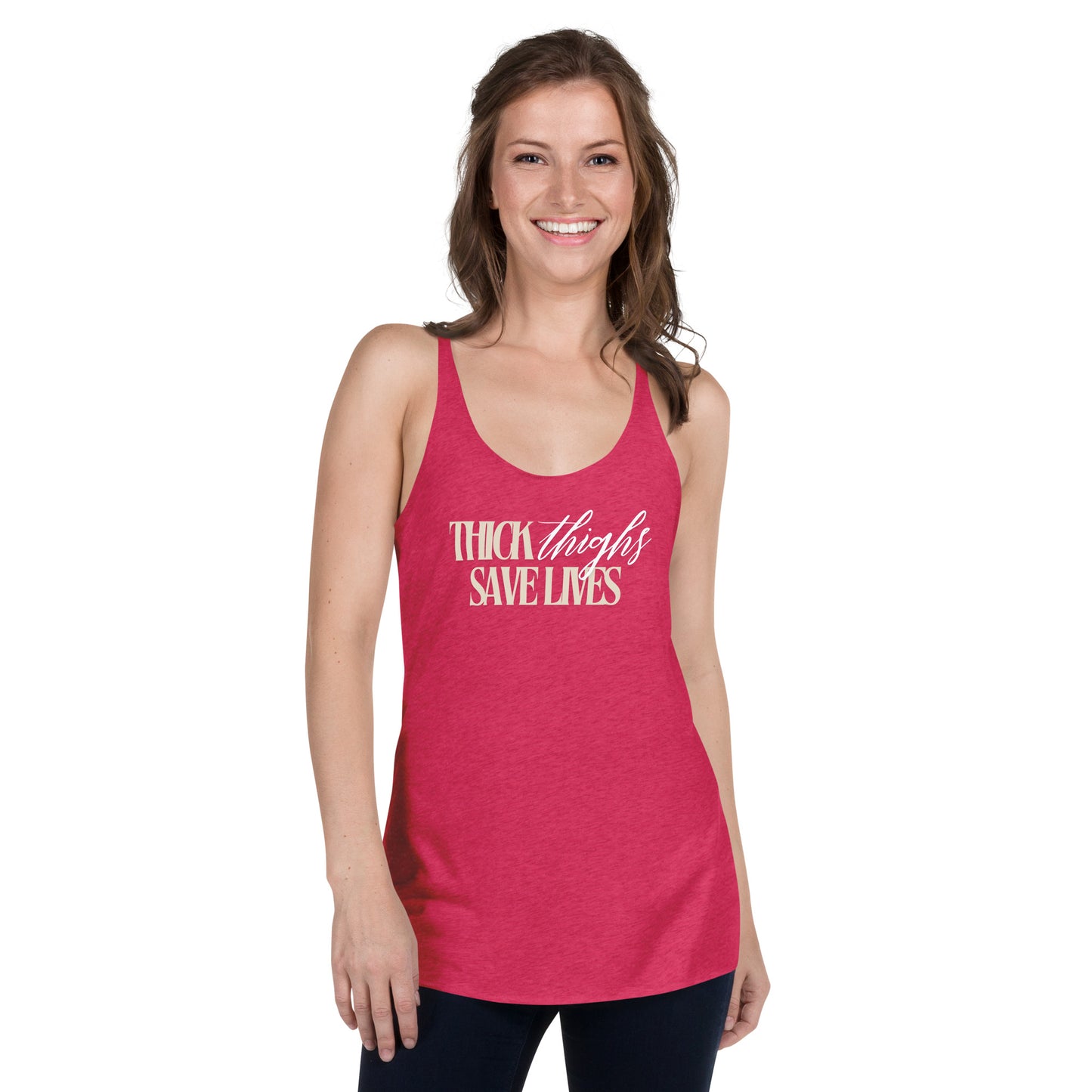 Thick Thighs Save Lives - Women's Racerback Tank