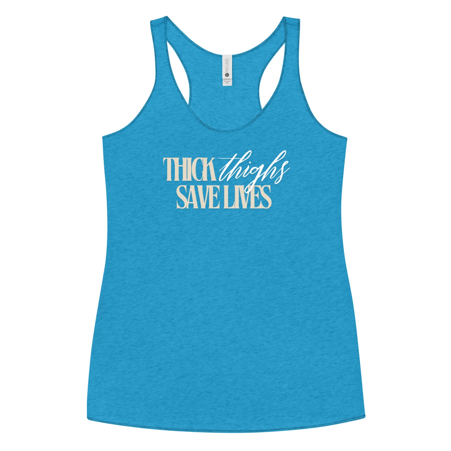 Thick Thighs Save Lives - Women's Racerback Tank