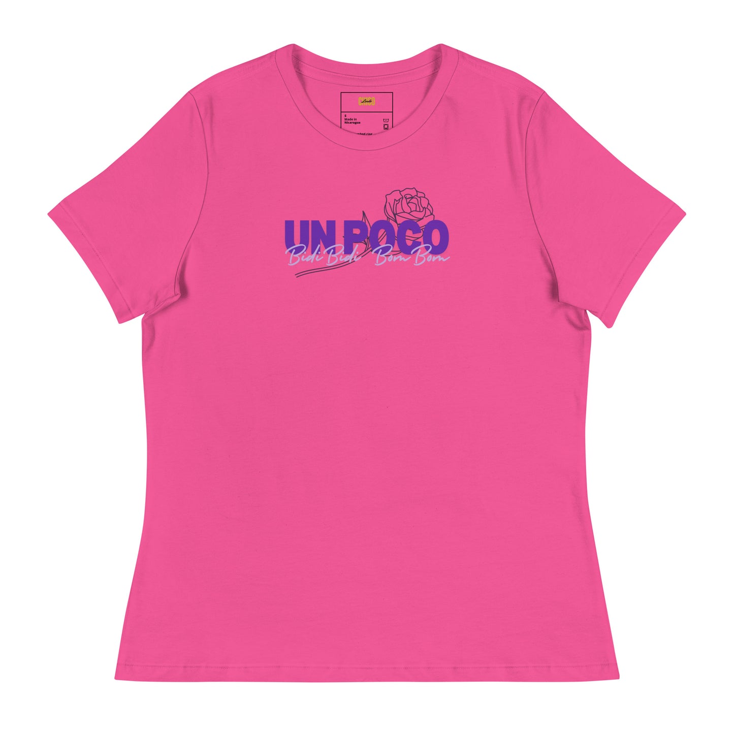 Un Poco Bidi Bidi Bom Bom Women's Relaxed T-Shirt
