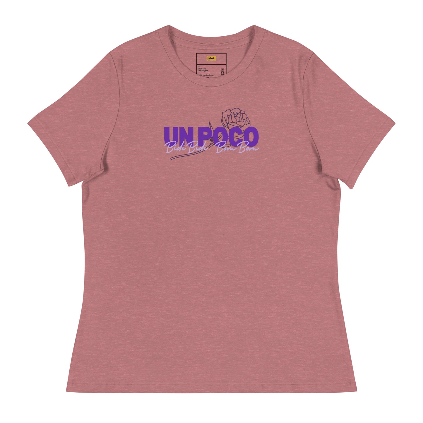 Un Poco Bidi Bidi Bom Bom Women's Relaxed T-Shirt